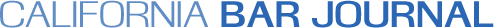 California Bar Journal - Official Publication of the State Bar of California
